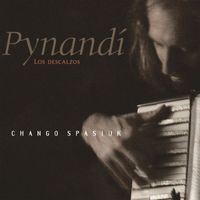Chango Spasiuk - Pynandí - Los Descalzos