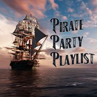 Dread Pirate Roberts - Pirate Party Playlist