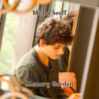 Misha Seeff - Memory Garden