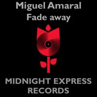 Miguel Amaral - Fade away