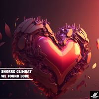Snorre Glimbat - We Found Love