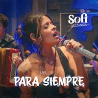 Sofia Gazzaniga - Para Siempre (Live Session)