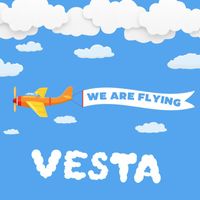 Vesta - We Are Flying