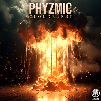 Phyzmic - Cloudburst