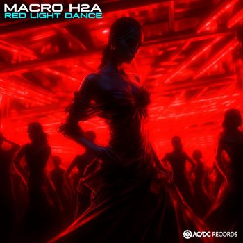 Macro H2A - Red Light Dance