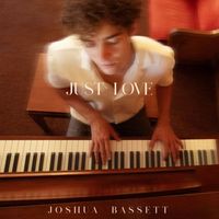 Joshua Bassett - Just Love