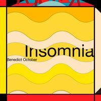 Benedict October - Insomnia