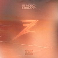 BNZO - Mozart (Explicit)