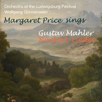Dame Margaret Price - Margaret Price sings Mahler: Rückert-Lieder