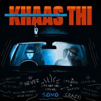 Somo - Khaas Thi