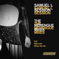 Samuel L Session - The Merengue Mixes