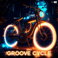 DECH - Groove Cycle