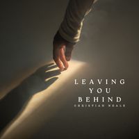 Christian Neale - Leaving You Behind