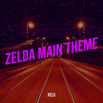 Xelo - Zelda Main Theme