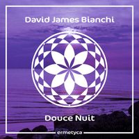 David James Bianchi - Douce nuit