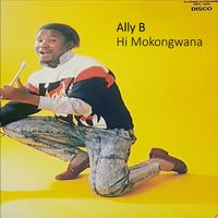 Ally B - Hi Mokongwana