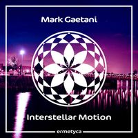 Mark Gaetani - Interstellar Motion