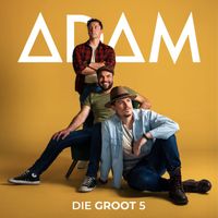 Adam - Die Groot 5