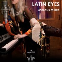Marcus Miller - Latin Eyes - Single
