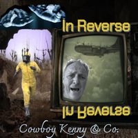 Cowboy Kenny & Co. - In Reverse