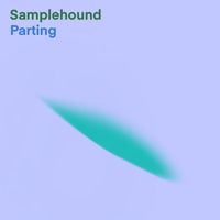 Samplehound - Parting
