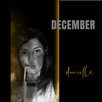 December - Danielle