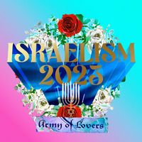 Army Of Lovers - Israelism 2023
