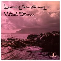 Ludwig Armstrong - Virtual Storm