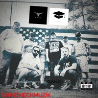 GEIT - GANG-ish (Explicit)