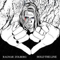 Ragnar Zolberg - Hold the Line