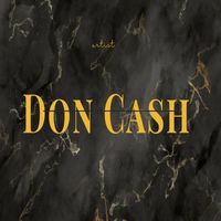 Don Cash - Don Cash (Explicit)