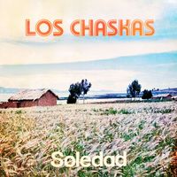 Los Chaskas - Soledad