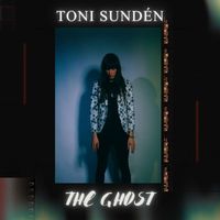 Toni Sundén - The Ghost