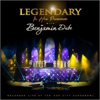 Benjamin Dube - Legendary in His Presence (Live)
