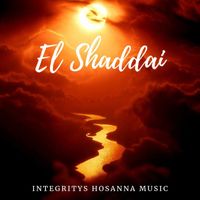Integrity's Hosanna! Music - El Shaddai