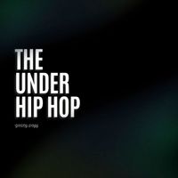 Young Dogg - The Under Hip Hop (Explicit)