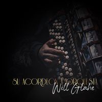 Will Glahe - Will Glahe: Su Acordeón y Orquesta