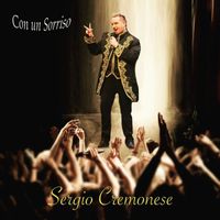 Sergio Cremonese - Con un sorriso