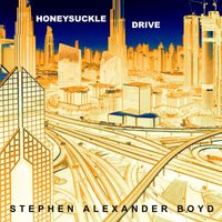 Stephen Alexander Boyd - Honeysuckle Drive