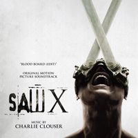 Charlie Clouser - Blood Board (Edit) [From “Saw X”]