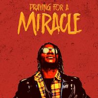 Pheenix - Praying for a Miracle