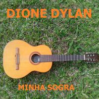 Dione Dylan - Minha Sogra