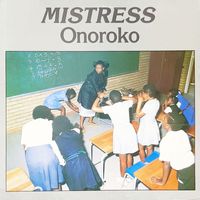Mistress - Onoroko