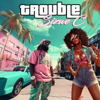 Sizwe C - Trouble