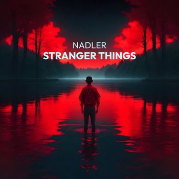 Nadler - Stranger Things