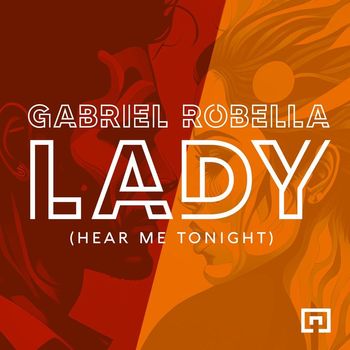 Gabriel Robella - Lady (Hear Me Tonight)