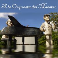 Miguel Palma & Martin Benedetti - A la Orquesta del Maestro