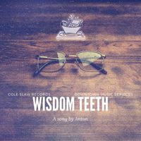 Anton - Wisdom Teeth