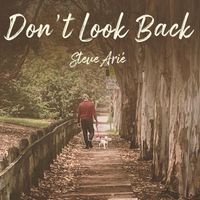 Steve Arié - Don't Look Back
