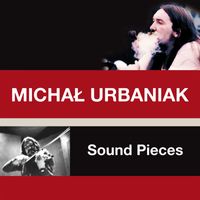 Michal Urbaniak - Sound Pieces (Live, Bremen, 1972)